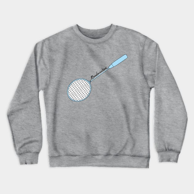 Minimalist Badminton Racket Lover Badminton Dream (Blue Gradient) Crewneck Sweatshirt by Mochabonk